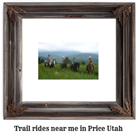 trail rides near me in Price, Utah